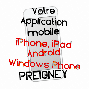 application mobile à PREIGNEY / HAUTE-SAôNE