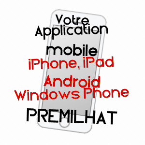application mobile à PRéMILHAT / ALLIER