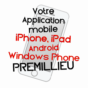 application mobile à PRéMILLIEU / AIN