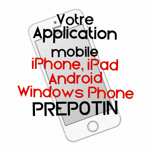 application mobile à PRéPOTIN / ORNE