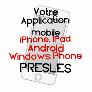 application mobile à PRESLES / VAL-D'OISE