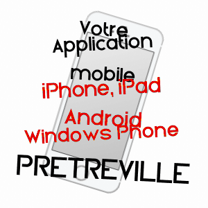 application mobile à PRêTREVILLE / CALVADOS
