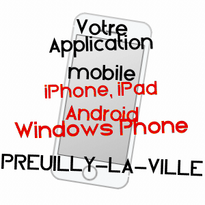 application mobile à PREUILLY-LA-VILLE / INDRE