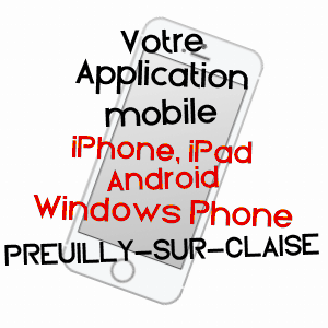 application mobile à PREUILLY-SUR-CLAISE / INDRE-ET-LOIRE