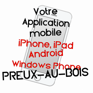 application mobile à PREUX-AU-BOIS / NORD