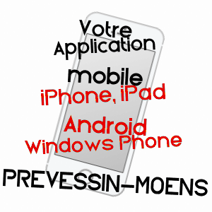 application mobile à PRéVESSIN-MOëNS / AIN