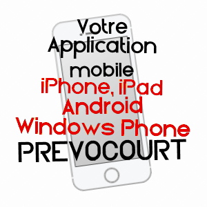 application mobile à PRéVOCOURT / MOSELLE