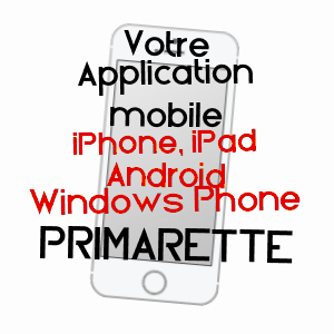 application mobile à PRIMARETTE / ISèRE