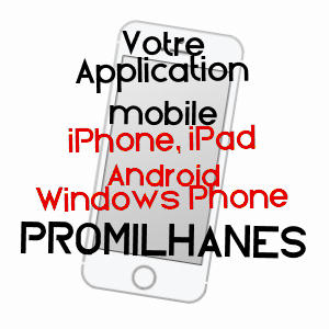 application mobile à PROMILHANES / LOT