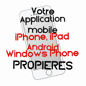 application mobile à PROPIèRES / RHôNE