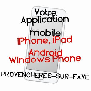 application mobile à PROVENCHèRES-SUR-FAVE / VOSGES