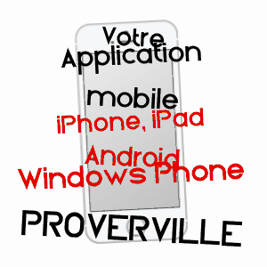 application mobile à PROVERVILLE / AUBE