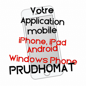 application mobile à PRUDHOMAT / LOT