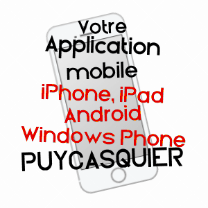 application mobile à PUYCASQUIER / GERS