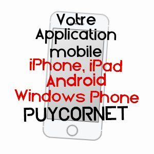 application mobile à PUYCORNET / TARN-ET-GARONNE