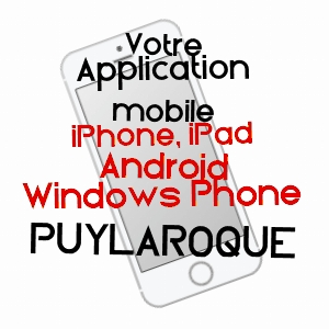 application mobile à PUYLAROQUE / TARN-ET-GARONNE