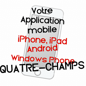 application mobile à QUATRE-CHAMPS / ARDENNES