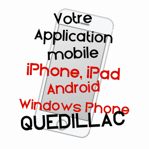 application mobile à QUéDILLAC / ILLE-ET-VILAINE