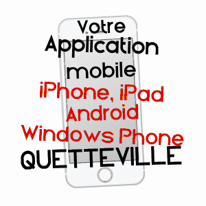 application mobile à QUETTEVILLE / CALVADOS