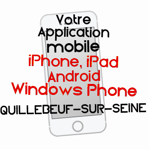 application mobile à QUILLEBEUF-SUR-SEINE / EURE