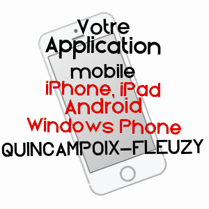 application mobile à QUINCAMPOIX-FLEUZY / OISE