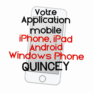 application mobile à QUINCEY / HAUTE-SAôNE