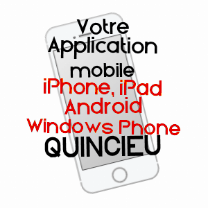 application mobile à QUINCIEU / ISèRE