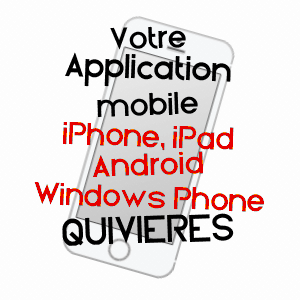 application mobile à QUIVIèRES / SOMME