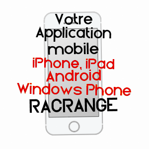 application mobile à RACRANGE / MOSELLE