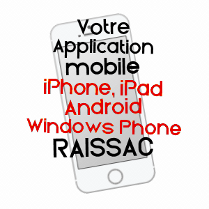 application mobile à RAISSAC / ARIèGE