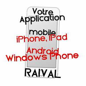 application mobile à RAIVAL / MEUSE