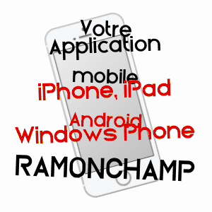 application mobile à RAMONCHAMP / VOSGES