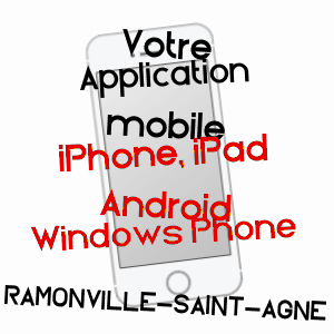 application mobile à RAMONVILLE-SAINT-AGNE / HAUTE-GARONNE
