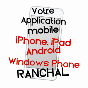 application mobile à RANCHAL / RHôNE