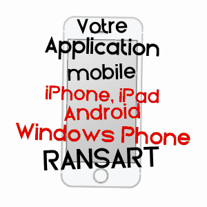 application mobile à RANSART / PAS-DE-CALAIS
