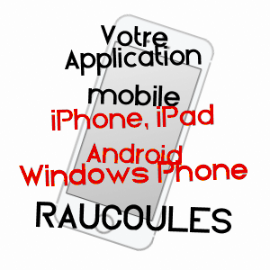 application mobile à RAUCOULES / HAUTE-LOIRE