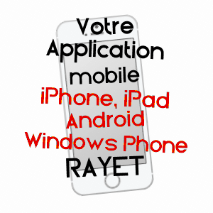 application mobile à RAYET / LOT-ET-GARONNE