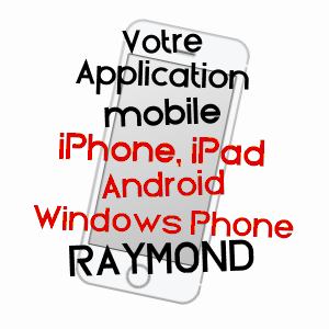 application mobile à RAYMOND / CHER