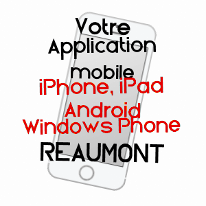 application mobile à RéAUMONT / ISèRE