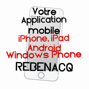 application mobile à RéBéNACQ / PYRéNéES-ATLANTIQUES