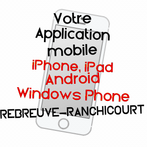 application mobile à REBREUVE-RANCHICOURT / PAS-DE-CALAIS