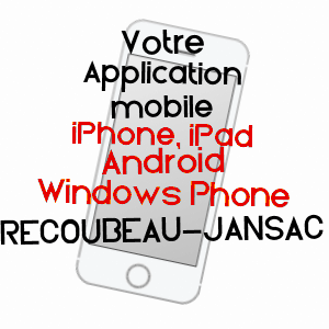application mobile à RECOUBEAU-JANSAC / DRôME