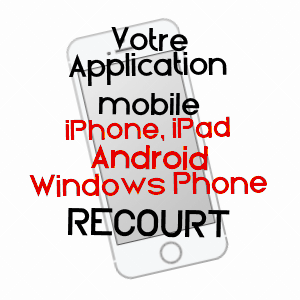 application mobile à RéCOURT / PAS-DE-CALAIS