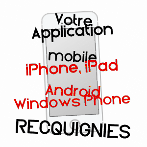 application mobile à RECQUIGNIES / NORD