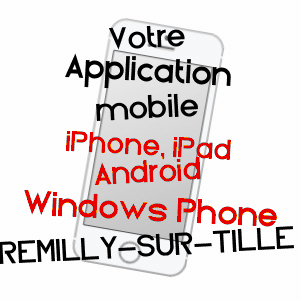 application mobile à REMILLY-SUR-TILLE / CôTE-D'OR