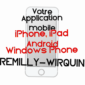 application mobile à REMILLY-WIRQUIN / PAS-DE-CALAIS
