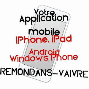 application mobile à RéMONDANS-VAIVRE / DOUBS