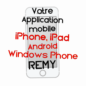application mobile à RéMY / PAS-DE-CALAIS