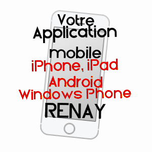 application mobile à RENAY / LOIR-ET-CHER