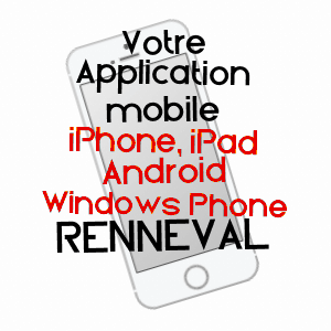 application mobile à RENNEVAL / AISNE